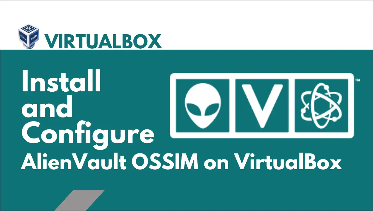 Install and Configure AlienVault OSSIM on VirtualBox