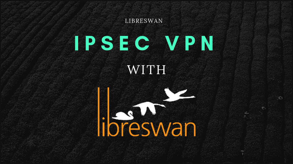 Setup IPSec VPN Server with Libreswan on CentOS 8