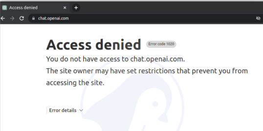 chat.openai.com禁止访问解决办法（Access denied Error code 1020）