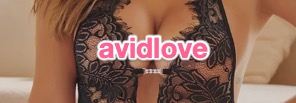 eagergreedy love. Avidlove has been the interpretation of the real charm、 romance、connivance and sexy which overflowed from the soul